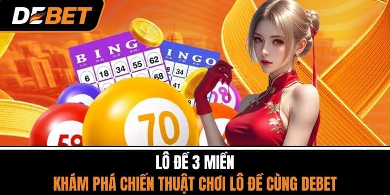 Lô đề 3 miền