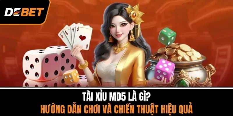 Tài xỉu MD5