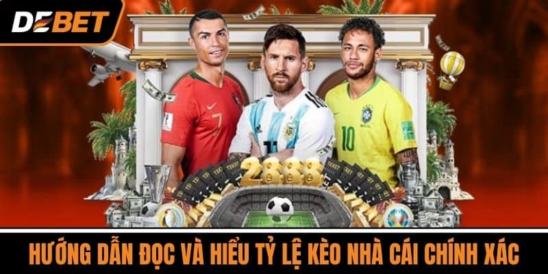 Hướng dẫn đọc và hiểu tỷ lệ kèo nhà cái chính xác